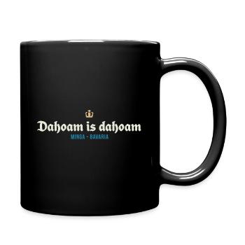 Dahoam is dahoam - Full Colour Mug - black - Right