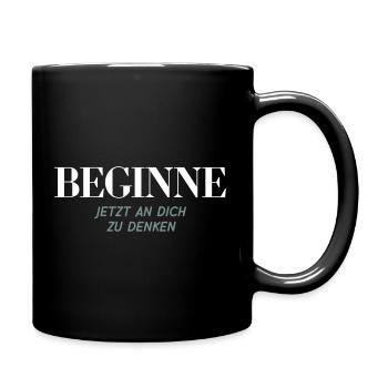 Jetzt an dich zu denken Spruch T-Shirt - Tasse einfarbig - Schwarz - Rechts