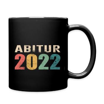 Abitur 2022 Abi Abschlussklasse Schule - Tasse einfarbig - Schwarz - Rechts