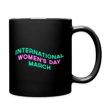 Marsch zum Internationalen Frauentag - Tasse einfarbig - Schwarz - Rechts