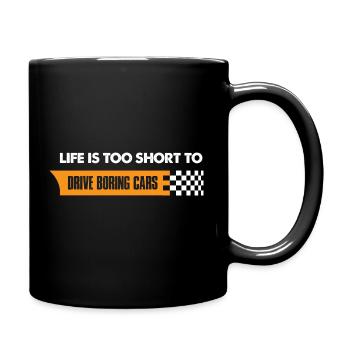Life Is Too Short To Drive Boring Cars - Full Colour Mug - black - Right