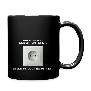 meine Steckdose ist noch frei - Tasse einfarbig - Schwarz - Rechts