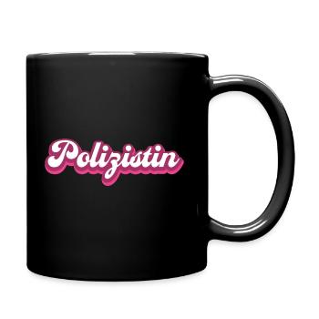 Polizistin Polizei Beruf Geschenk - Tasse einfarbig - Schwarz - Rechts