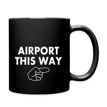 Airport this way - Full Colour Mug - black - Right