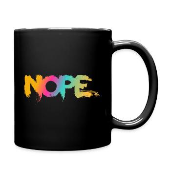 NOPE - sei kein ja-Sager! - Tasse einfarbig - Schwarz - Rechts