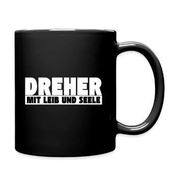 Dreher mit Leib und Seele - Tasse einfarbig - Schwarz - Rechts