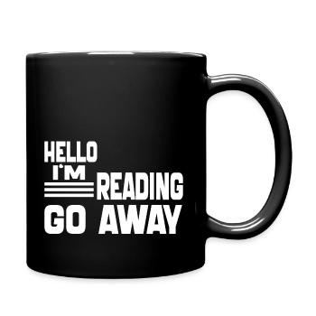 Hello i'm Reading Go Away Funny Reading Book 2024 - Full Colour Mug - black - Right