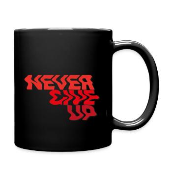 NEVER GIVE UP - Full Colour Mug - black - Right