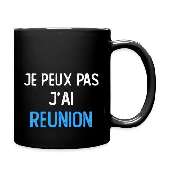 Je peux pas jai reunion - Mug uni - noir - Droite