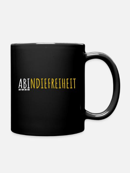 Ab in die Freiheit - ABI 2025 - Abitur - Spruch - Tasse einfarbig - Schwarz