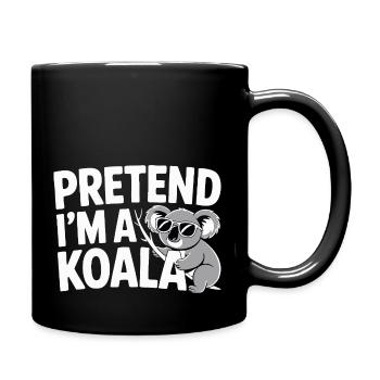 Faire semblant d’être un koala - Mug uni - noir - Droite