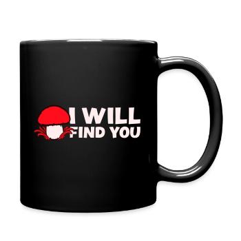 Pilz Je te trouverai Lustig Humour Spruch - Mug uni - noir - Droite