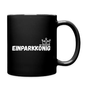 Einparkkonig_schwarz - Tasse einfarbig - Schwarz - Rechts