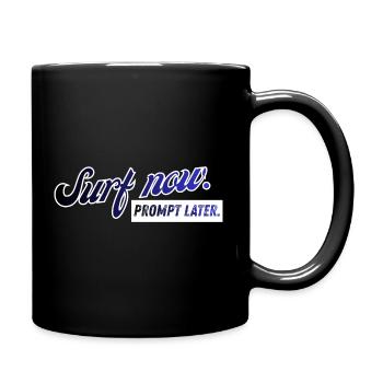Surfez maintenant. Prompt plus tard. Design rétro - Mug uni - noir - Droite