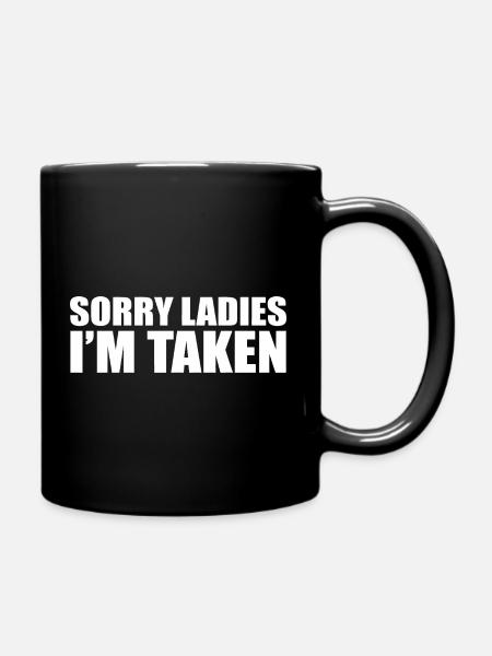 Entschuldigung, meine Damen, ich bin fett gezeichnet Typografie - Tasse einfarbig - Schwarz