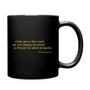 Proverbe africain - Mug uni - noir - Droite