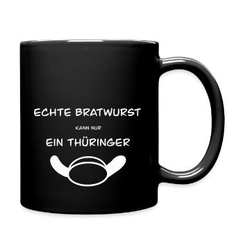 Echte Bratwurst kann nur ein Thüringer - Tasse einfarbig - Schwarz - Rechts
