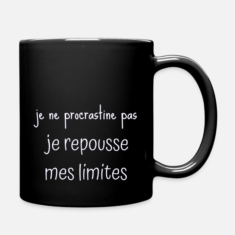 je ne procrastine pas je repousse mes limites - Mug uni - noir