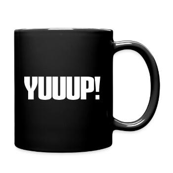 Yuuup! A popular auction bidder ruling - Full Colour Mug - black - Right