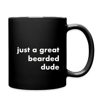 just a great bearded dude - white letters - Full Colour Mug - black - Right