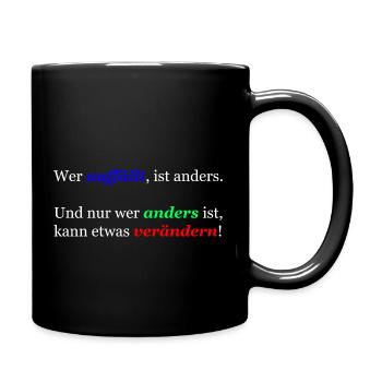 Wer auffällt ist anders! - Tasse einfarbig - Schwarz - Rechts