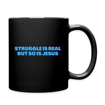 Struggle Is Real But So Is Jesus - Christian Quote - Full Colour Mug - black - Right