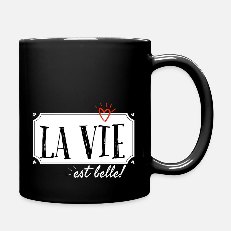 La vie est belle. - Mug uni - noir
