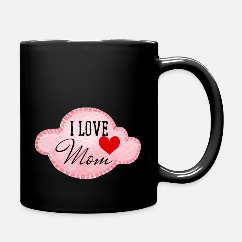 I love mom - Full Colour Mug - black