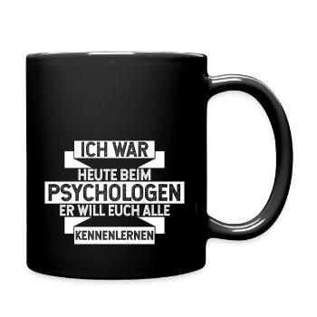 Psychologe Psychologie Therapeut Lustiger Geschenk - Tasse einfarbig - Schwarz - Rechts