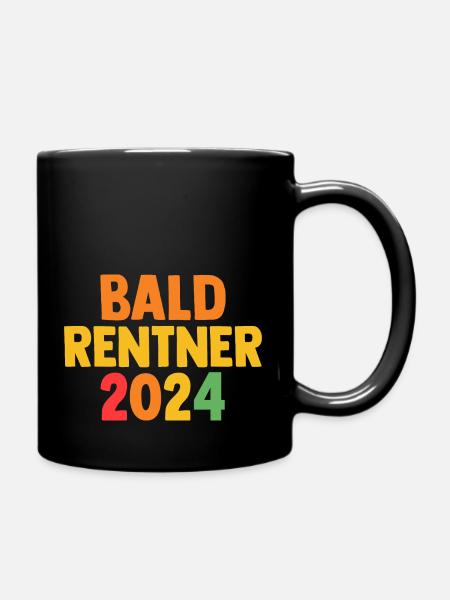 Rentner 2024 Pension Ruhestand Rente - Tasse einfarbig - Schwarz
