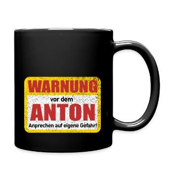 Anton Name Lustiges Warnschild - Tasse einfarbig - Schwarz - Rechts