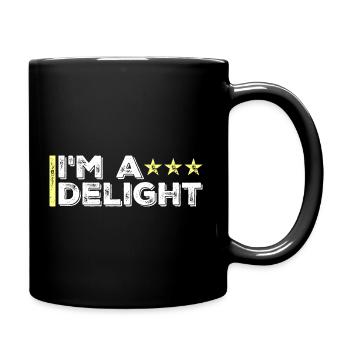 Funny I'm A Delight Sarcastic Delightful Humor Fun - Full Colour Mug - black - Right