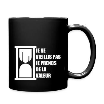 I'm not getting old, I'm increasing in value - Full Colour Mug - black - Right