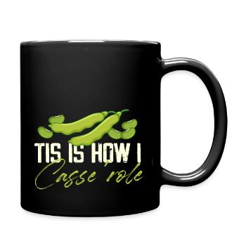 C’est ainsi que je casse le rôle de la casserole de haricots verts - Mug uni - noir - Droite