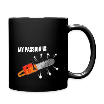 Passion pour la tronçonneuse - Mug uni - noir - Droite