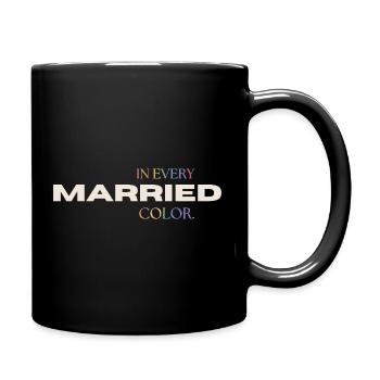 Married in every Color Pride Rainbow Typography - Full Colour Mug - black - Right
