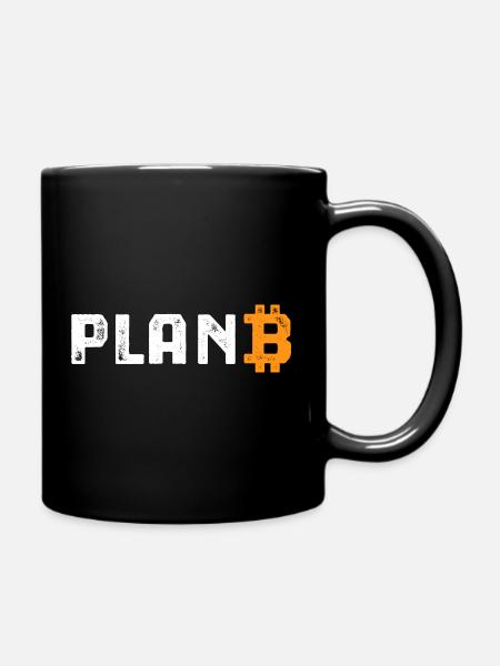 Bitcoin - Plan B - Krypto Geschenk - Tasse einfarbig - Schwarz