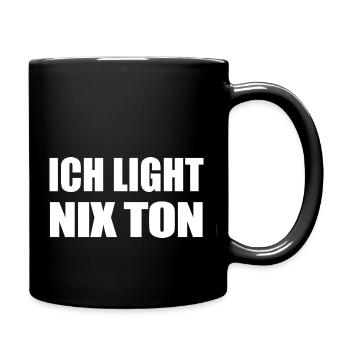Ich Licht nix Ton. Für Veranstaltungstechniker - Tasse einfarbig - Schwarz - Rechts