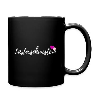 Lästerschwestern. Lustiges Beste Freundinnen Motiv - Tasse einfarbig - Schwarz - Rechts