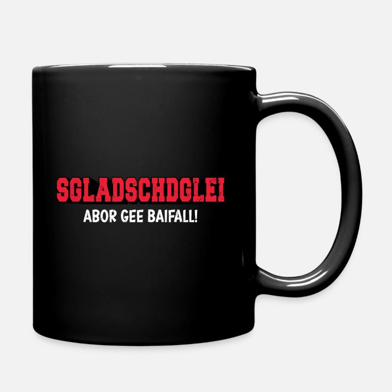 Sgladschdglei - Abor gee Baifall! Sächsisch - Tasse einfarbig - Schwarz