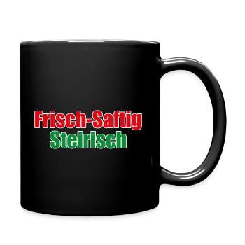Frisch Saftig Steirisch - Tasse einfarbig - Schwarz - Rechts