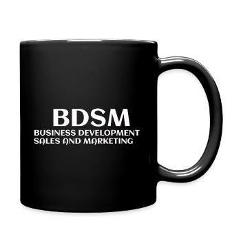 BDSM – Business, Sales & Marketing - Tasse einfarbig - Schwarz - Rechts