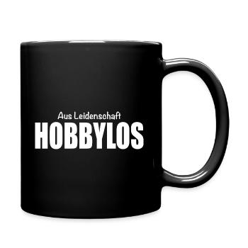 Aus Leidenschaft Hobbylos - Tasse einfarbig - Schwarz - Rechts