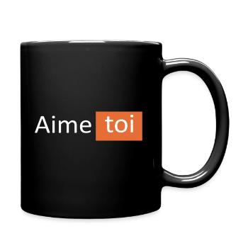 AIME TOI - Mug uni - noir - Droite