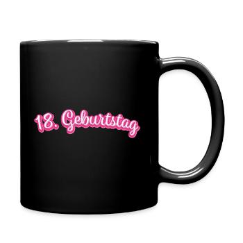 18. Geburtstag Geburtstagsgeschenk Glückwunsch - Tasse einfarbig - Schwarz - Rechts