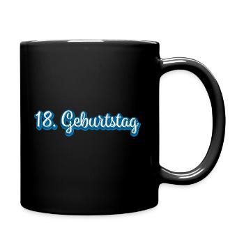 18. Geburtstag Geburtstagsgeschenk Geschenkidee - Tasse einfarbig - Schwarz - Rechts