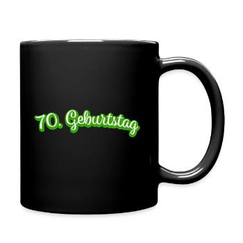70. Geburtstag 70 Jahre Geschenkidee - Tasse einfarbig - Schwarz - Rechts