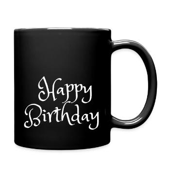 Happy Birthday Birthday Greeting Birthday Gift - Full Colour Mug - black - Right
