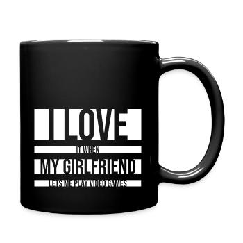 I Love It When My Girlfriend Lets Play Video Games - Tasse einfarbig - Schwarz - Rechts