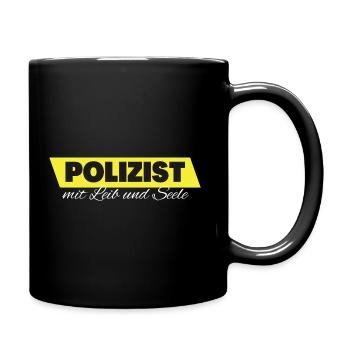 Polizist mit Leib und Seele - Tasse einfarbig - Schwarz - Rechts